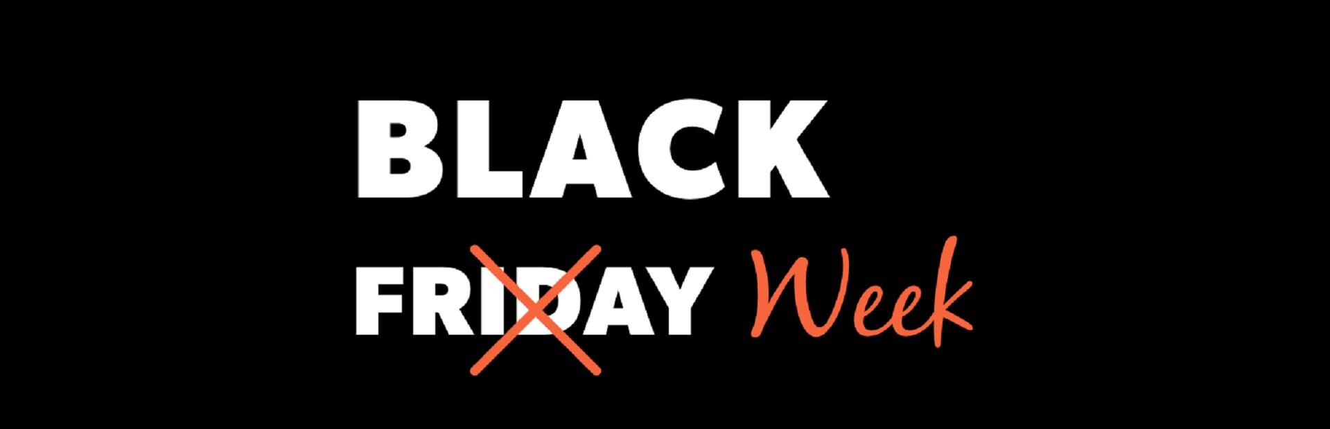 Black WEEk